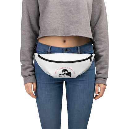 This is what I live for Fanny Pack